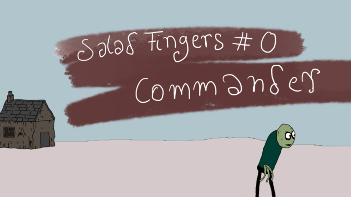 Salad Fingers 0: COMMANDER