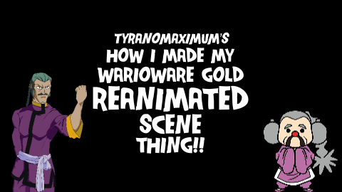 Tyranomaximum's WarioWare Gold ReAnimatied Scene