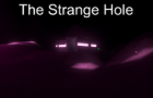 The Strange Hole