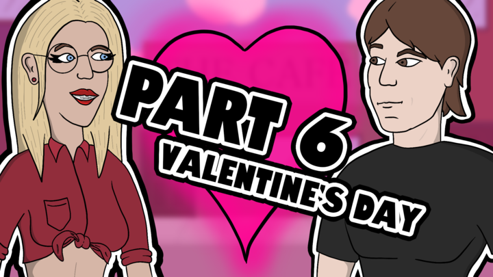 MCNEILS: Valentine's Day - PART 6