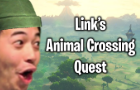 Link's Animal Crossing Quest