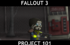 [FALLOUT 3: Project 101]