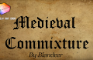 Medieval Commixture
