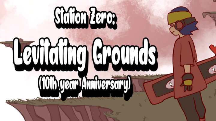 Station Zero: Levitating Grounds (10th year Anniversary)