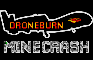 Droneburn Minecrash