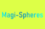 Magi-Spheres