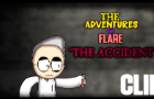 CCI: THE ADVENTURES OF FLARE - &quot;The Accident&quot; - (Animated Clip)
