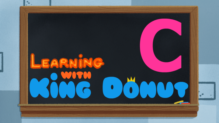 Learning with King Donut - C