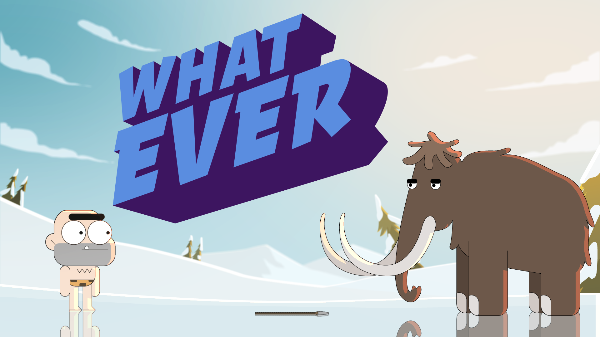 WHATEVER