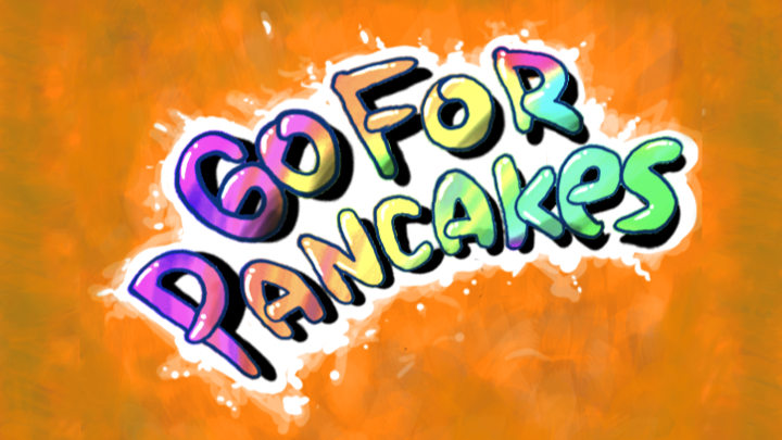 Go For Pancakes