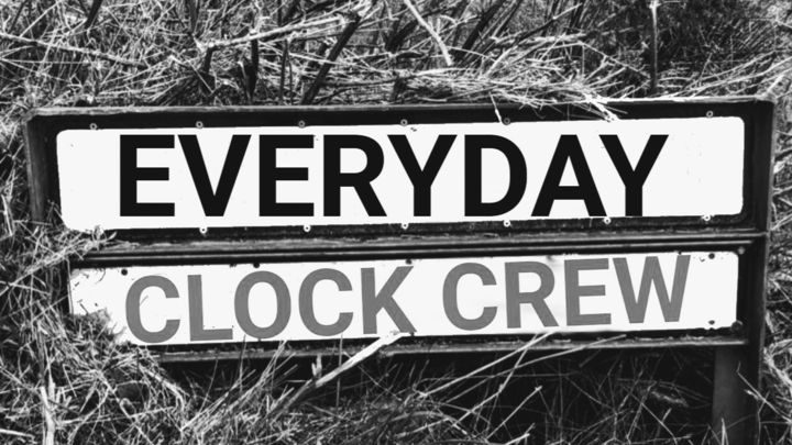 EVERYDAY CLOCK CREW