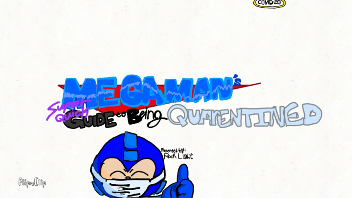 MegaMan's Guide to being Quarantined (+Dance Party)