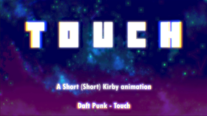 TOUCH: A Short (Short) Kirby Animation