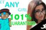 How to get ANY girl as your girlfriend