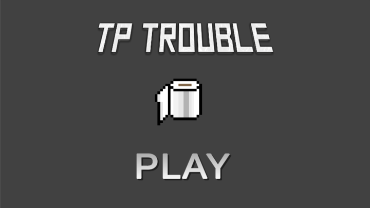 TP Trouble