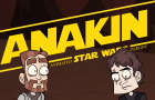 ANAKIN Trailer (A Star Wars Animated Parody)