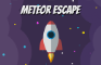 Meteor Escape