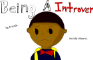 Being A Introvert In HighSchool(Animation)