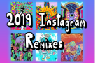 2019 Instagram Remix Compilation