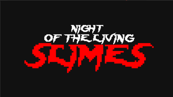 Night Of The Living Slimes