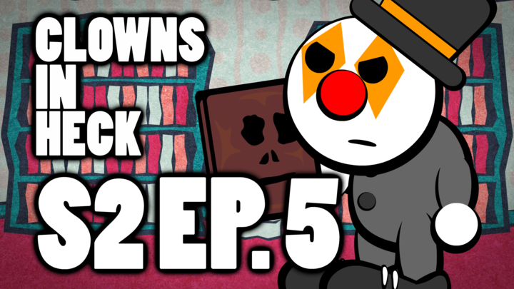 Clowns in Heck: S2 Ep5 - Checking the Facebook