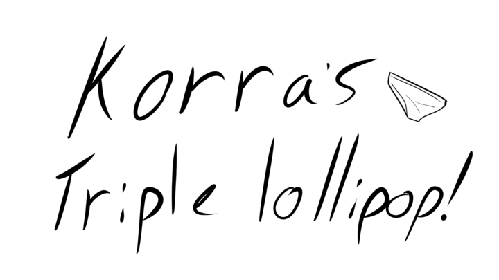 Korra's triple lollipop