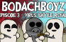 BodachBoyz - Virus Battle Royale EP3