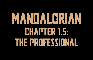 Mandalorian: The Professional [May the 4th be with you!]