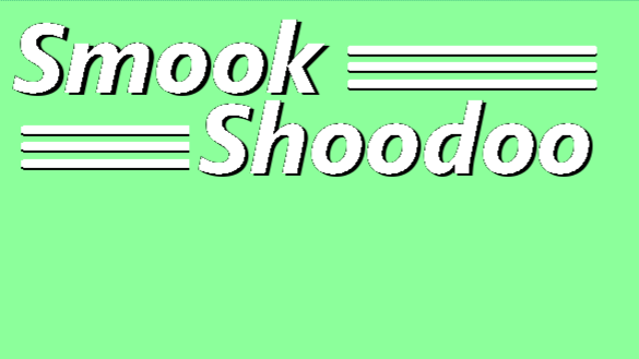 Smook Shoodoo