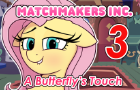 Matchmakers Inc. Episode 3 - A Butterfly's Touch