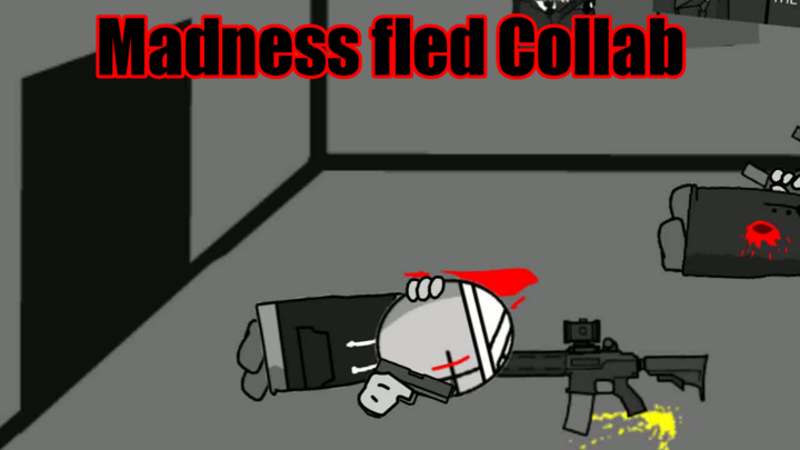 Madness fled Collab