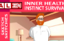 Inner Health, Instinct Survival