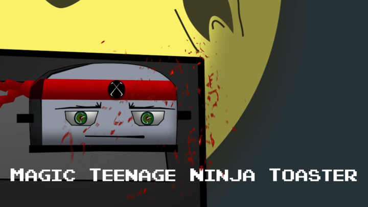 Magic Teenage Ninja Toaster :ep1