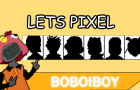 lets pixel 1 boboiboy