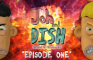 Joh and Dish | Episode 01