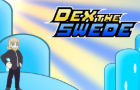 Dex the Swede 2020 Fan Intro