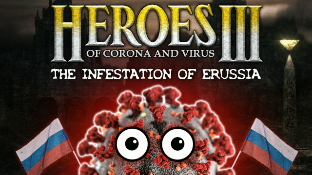 Heroes of Corona and Virus: The Infestation of Erussia