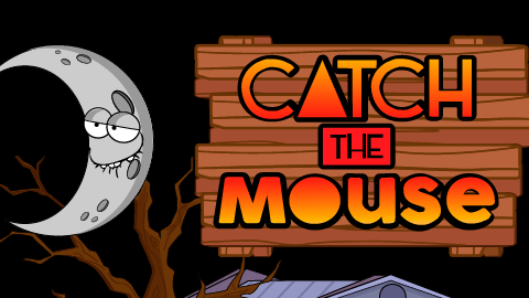 Catch the Mouse