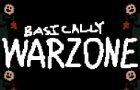 Basically Warzone (CoD Warzone Parody)