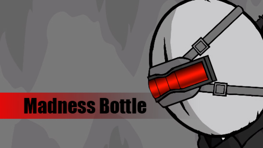 Madness Bottle