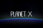 Planet X (Teaser)