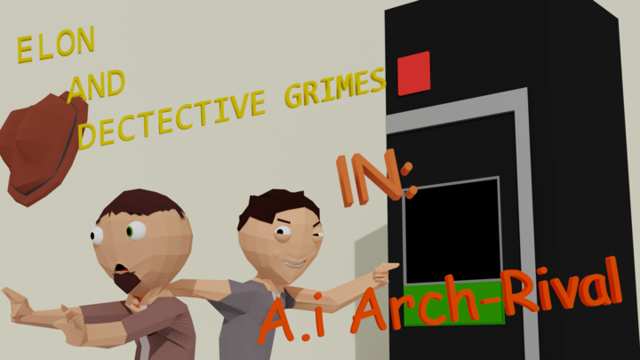 Elon Musk & Detective Grimes In: Ai Archrival