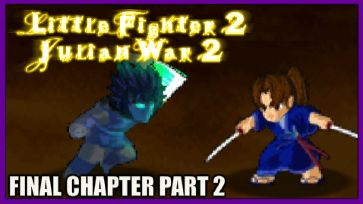 Little Fighter 2 - Julian War 2 Final Chapter Part 2