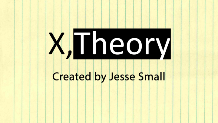 X, Theory