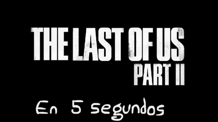 The last of us part 2 in 5 seconds