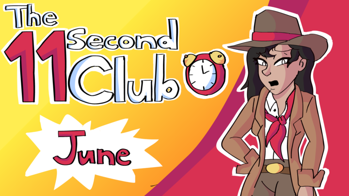 11 Second Club -June
