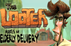 The Looter - Episode 2: The Looter Makes An Elderly Delivery