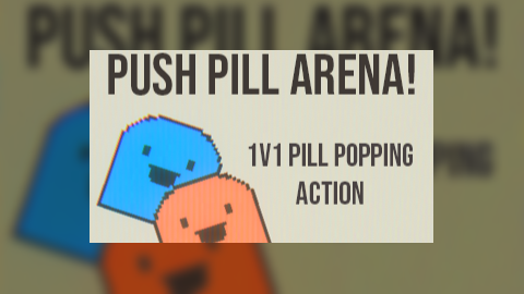 Push Pill Arena