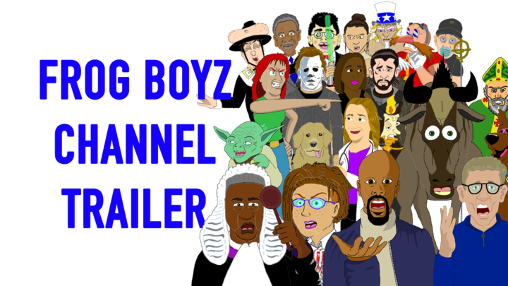 FROG BOYZ Channel Trailer [2020]