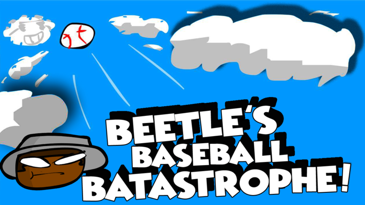 Beetle's Baseball Batastrophe!